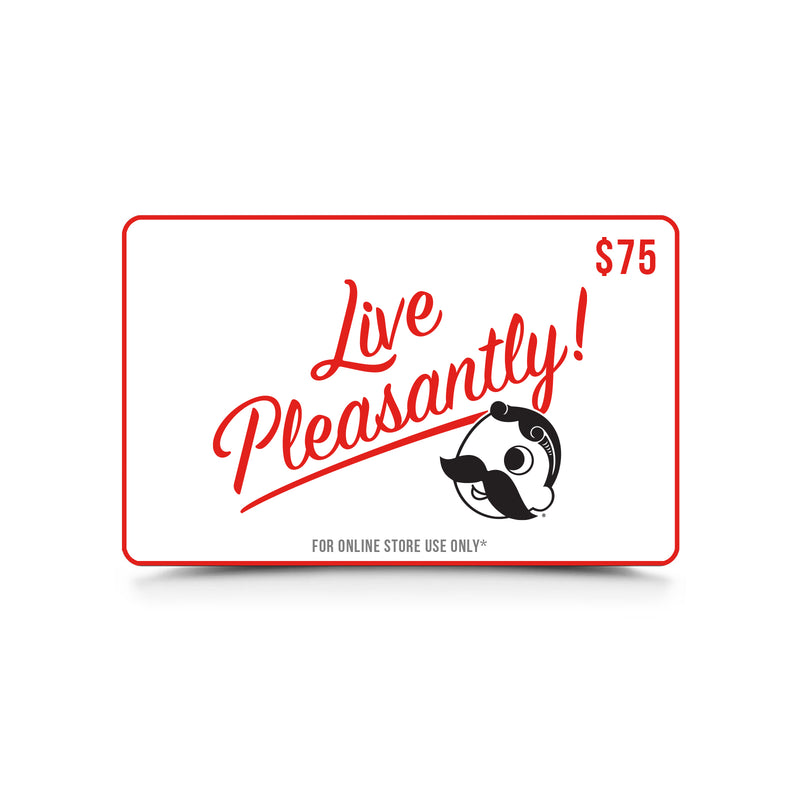 white gift card with "$75" in corner and "live pleasantly!" with Mr. Bohs face below it
